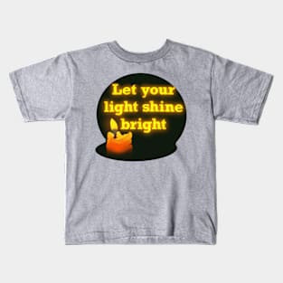 Let Your Light Shine Bright Kids T-Shirt